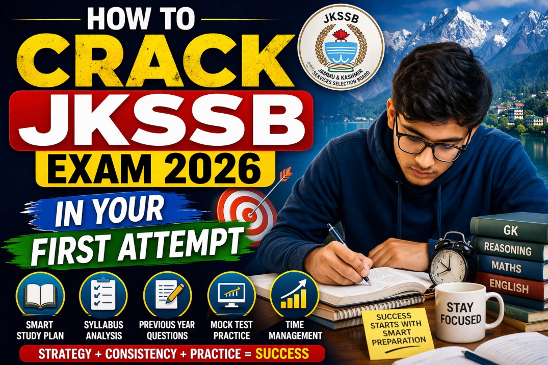 How to Crack JKSSB Exam 2026 in Your First Attempt